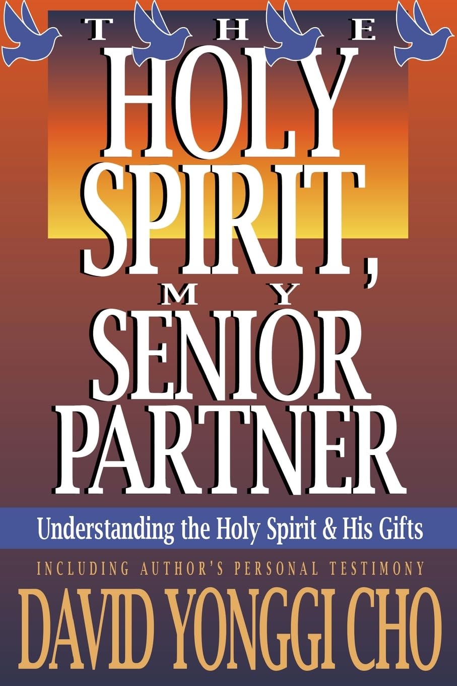 The Holy Spirit, My Senior Partner