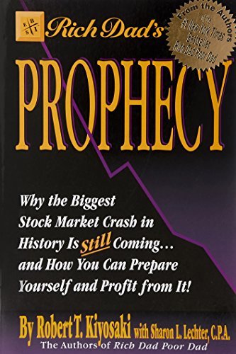 Rich Dad's Prophecy