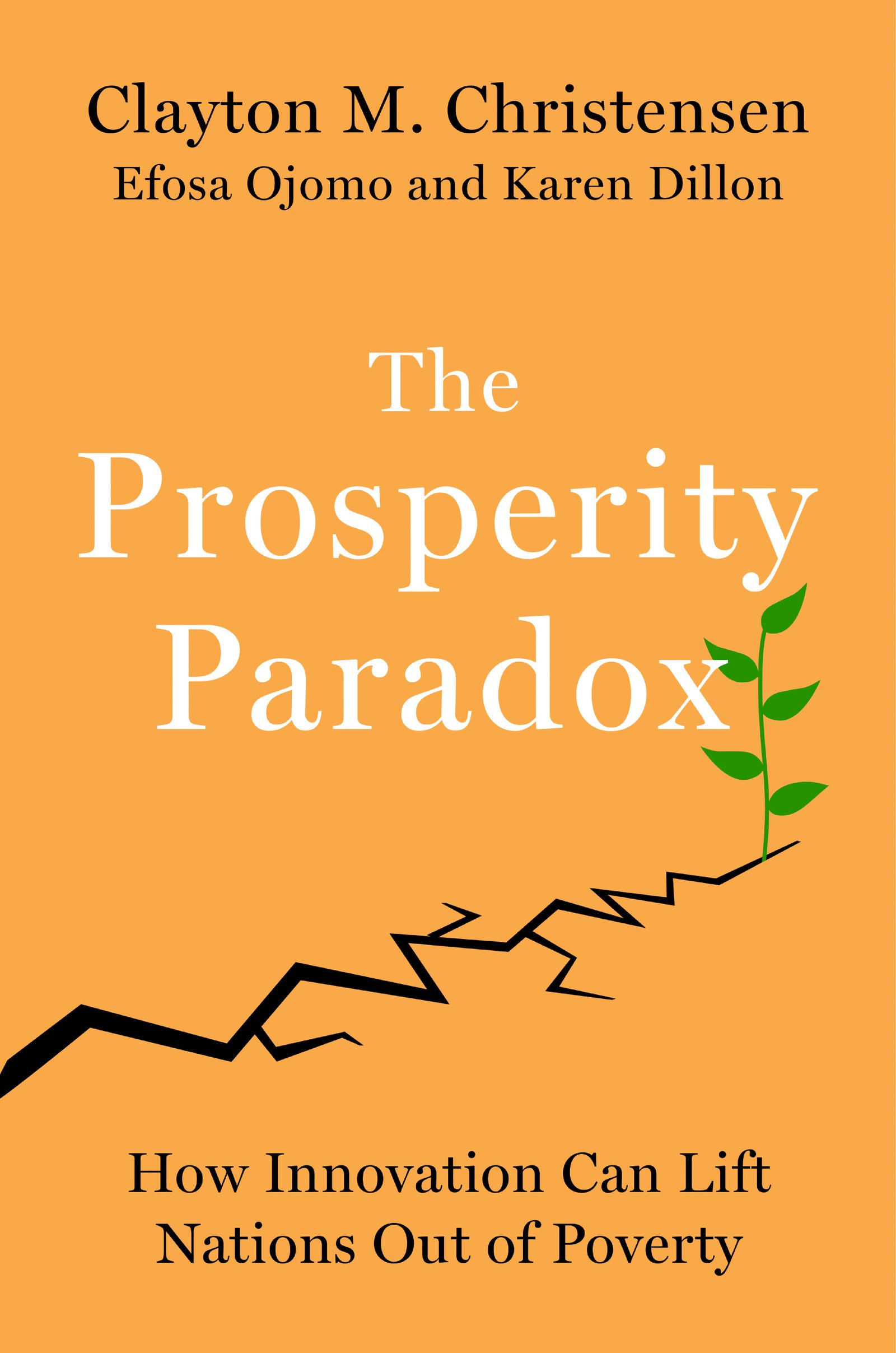 The Prosperity Paradox: How Innovation Can Lift Nations Out of Poverty