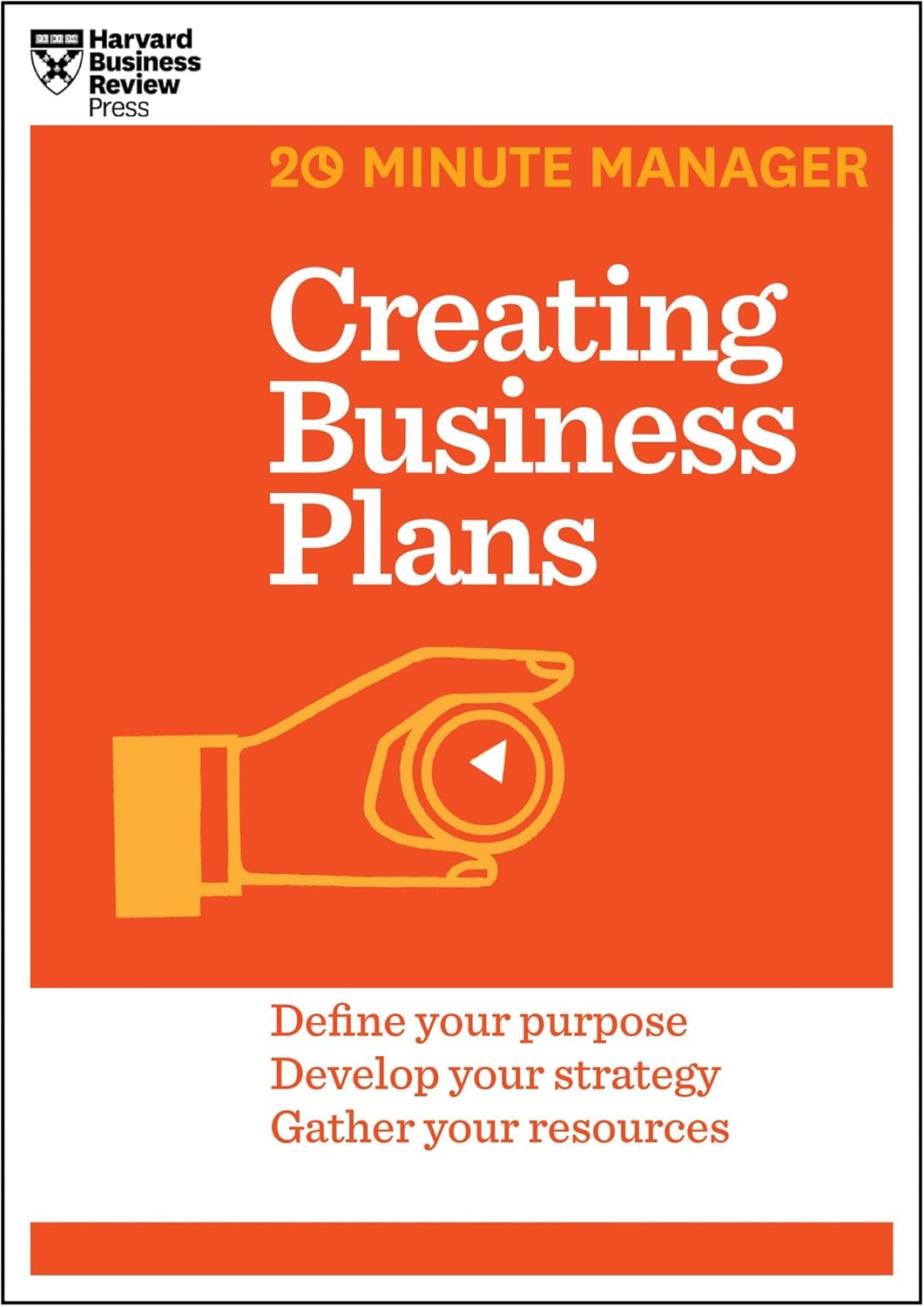 HBR 20-Minute Manager Series:  Creating Business Plan