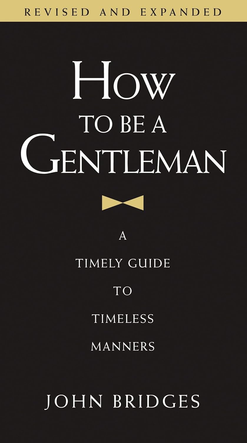 How To Be A Gentleman