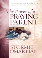 The Power Of A Praying Parent